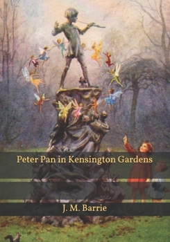 Paperback Peter Pan in Kensington Gardens Book