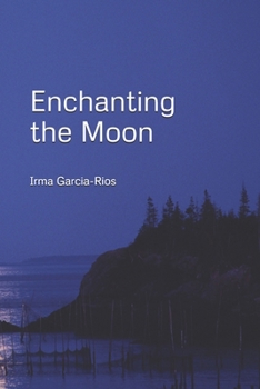 Paperback Enchanting the Moon Book