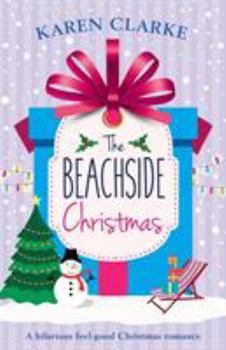 Paperback The Beachside Christmas: A hilarious feel good Christmas romance Book