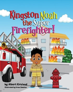 Paperback Kingston Noah the Super Firefighter Book