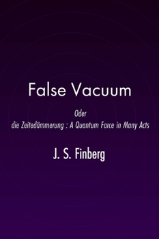 Hardcover False Vacuum Book