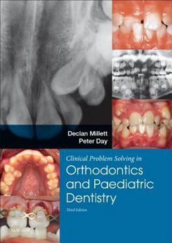 Paperback Clinical Problem Solving in Dentistry: Orthodontics and Paediatric Dentistry Book