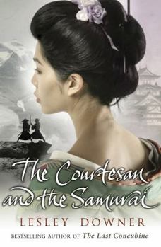 Hardcover The Courtesan and the Samurai Book