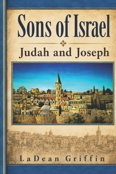 Sons of Israel: Judah and Joseph