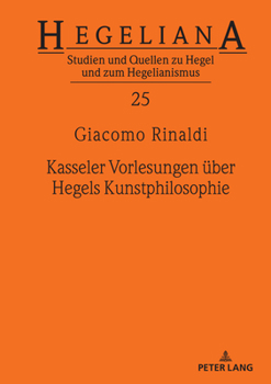 Hardcover Kasseler Vorlesungen Ueber Hegels Kunstphilosophie [German] Book