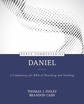 Hardcover Daniel: A Commentary for Biblical Preaching and Teaching Book