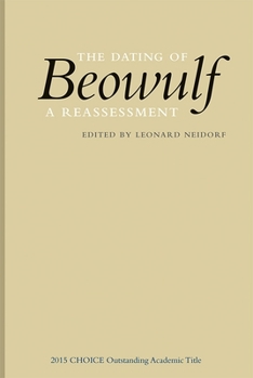 The Dating of Beowulf: A Reassessment - Book  of the Anglo-Saxon Studies