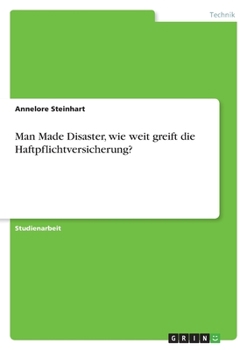 Paperback Man Made Disaster, wie weit greift die Haftpflichtversicherung? [German] Book