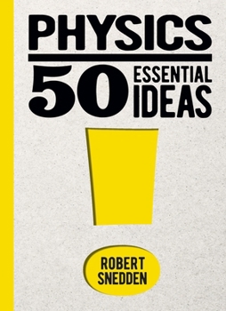 Hardcover Physics: 50 Essential Ideas Book