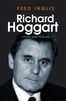 Hardcover Richard Hoggart: Virtue and Reward Book