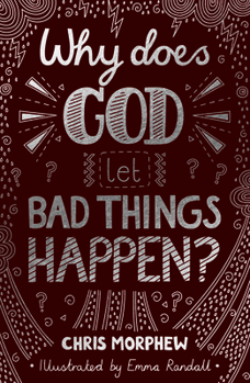 Paperback Why Does God Let Bad Things Happen? Book
