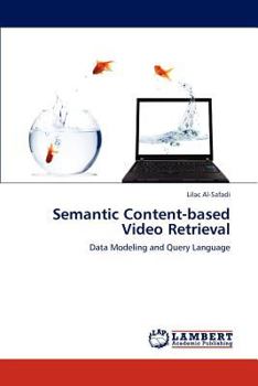Paperback Semantic Content-Based Video Retrieval Book
