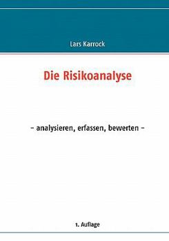 Paperback Die Risikoanalyse: - analysieren, erfassen, bewerten - [German] Book