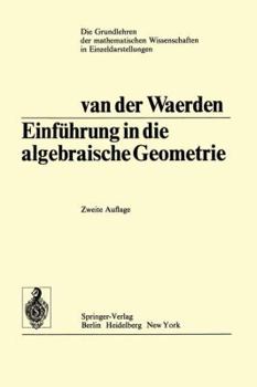 Paperback Einführung in Die Algebraische Geometrie [German] Book