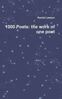 1000 Poets: the work of one poet