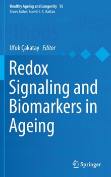 Hardcover Redox Signaling and Biomarkers in Ageing Book