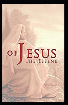 Paperback Jesus An Essene: Illustrated Edition Book
