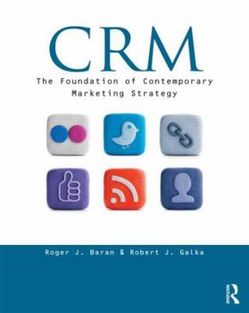 Paperback Crm: The Foundation of Contemporary Marketing Strategy Book