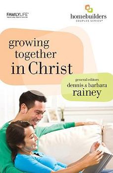 Growing Together in Christ