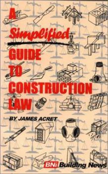 Paperback A Simplified Guide to Construction Law Book