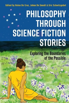 Philosophy Through Science Fiction Stories: A Contemporary Introduction to Core Questions