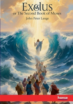 Paperback Exodus or The Second Book of Moses Book