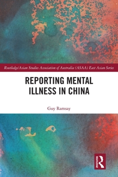 Paperback Reporting Mental Illness in China Book