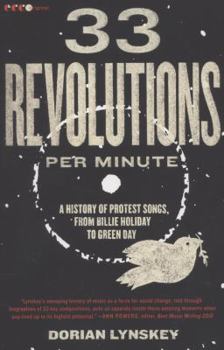 Paperback 33 Revolutions Per Minute: A History of Protest Songs, from Billie Holiday to Green Day Book