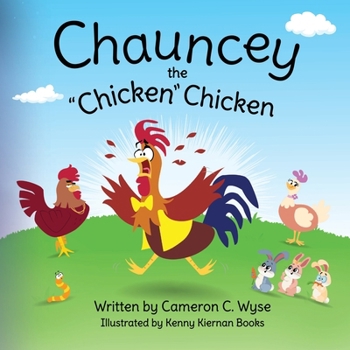 Paperback Chauncey the "Chicken" Chicken Book