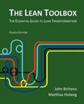 Paperback The Lean Toolbox: The Essential Guide to Lean Transformation Book