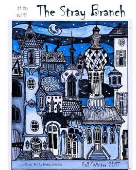 Paperback The Stray Branch: Fall/Winter 2017 Book