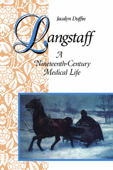 Paperback Langstaff: A Nineteenth-Century Medical Life Book