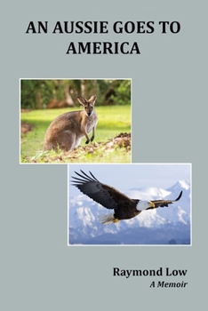 Paperback An Aussie Goes to America Book