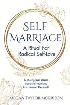 Paperback Self-Marriage: A Ritual for Radical Self-Love Book