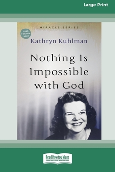 Paperback Nothing Is Impossible With God: [Updated Edition] [16pt Large Print Edition] Book