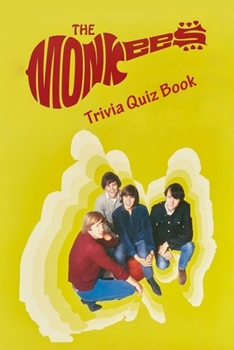 Paperback The Monkees Trivia Quiz Book