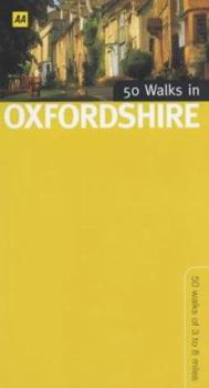 Paperback 50 Walks in Oxfordshire: 50 Walks of 2 to 10 Miles Book