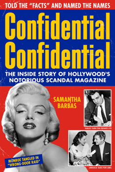Hardcover Confidential Confidential: The Inside Story of Hollywood's Notorious Scandal Magazine Book