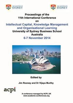 Paperback Proceedings of the 11th International Conference on Intellectual Capital, Knowledge Management and Organisational Learning Book