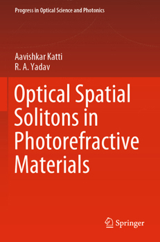 Paperback Optical Spatial Solitons in Photorefractive Materials Book