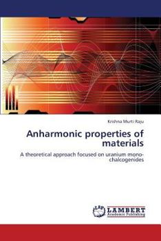 Paperback Anharmonic Properties of Materials Book