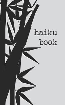 Paperback Haiku Book: Poetry from the Future Book