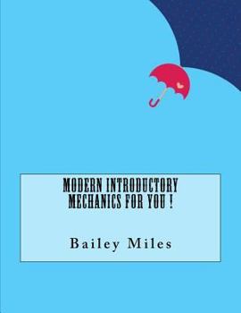 Paperback Modern Introductory Mechanics For You ! Book