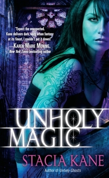 Unholy Magic - Book #2 of the Downside Ghosts