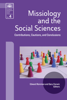 Paperback Missiology and the Social Sciences: Contributions, Cautions and Conclusions Book