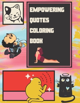 Paperback Empowering Quotes Coloring Book 8.5 x11: Real Kick Ass Quotes Book