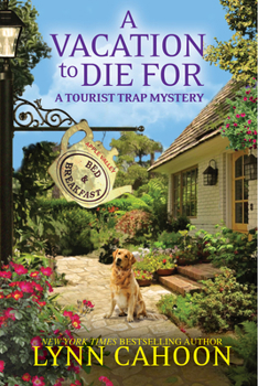 A Vacation to Die For - Book #14 of the A Tourist Trap Mystery