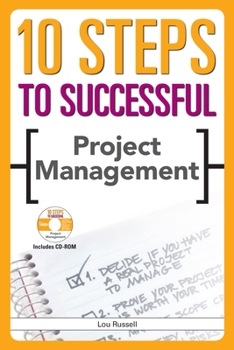 Paperback 10 Steps to Successful Project Management [With CDROM] Book