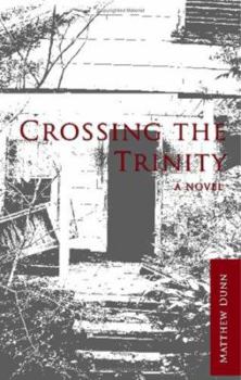 Paperback Crossing the Trinity Book