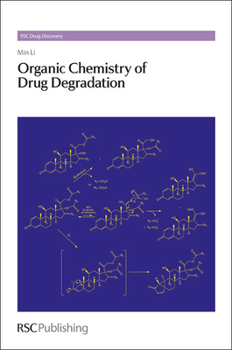 Hardcover Organic Chemistry of Drug Degradation Book